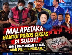 Malapetaka Hantui Poros Cikeas Sulut